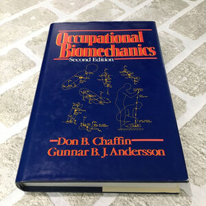 Occupational Biomechanics Second Edition (1991, Hardcover)